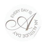 "Every Day Is An Altitude Day" Sticker