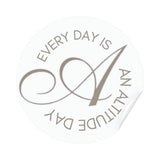 "Every Day Is An Altitude Day" Sticker