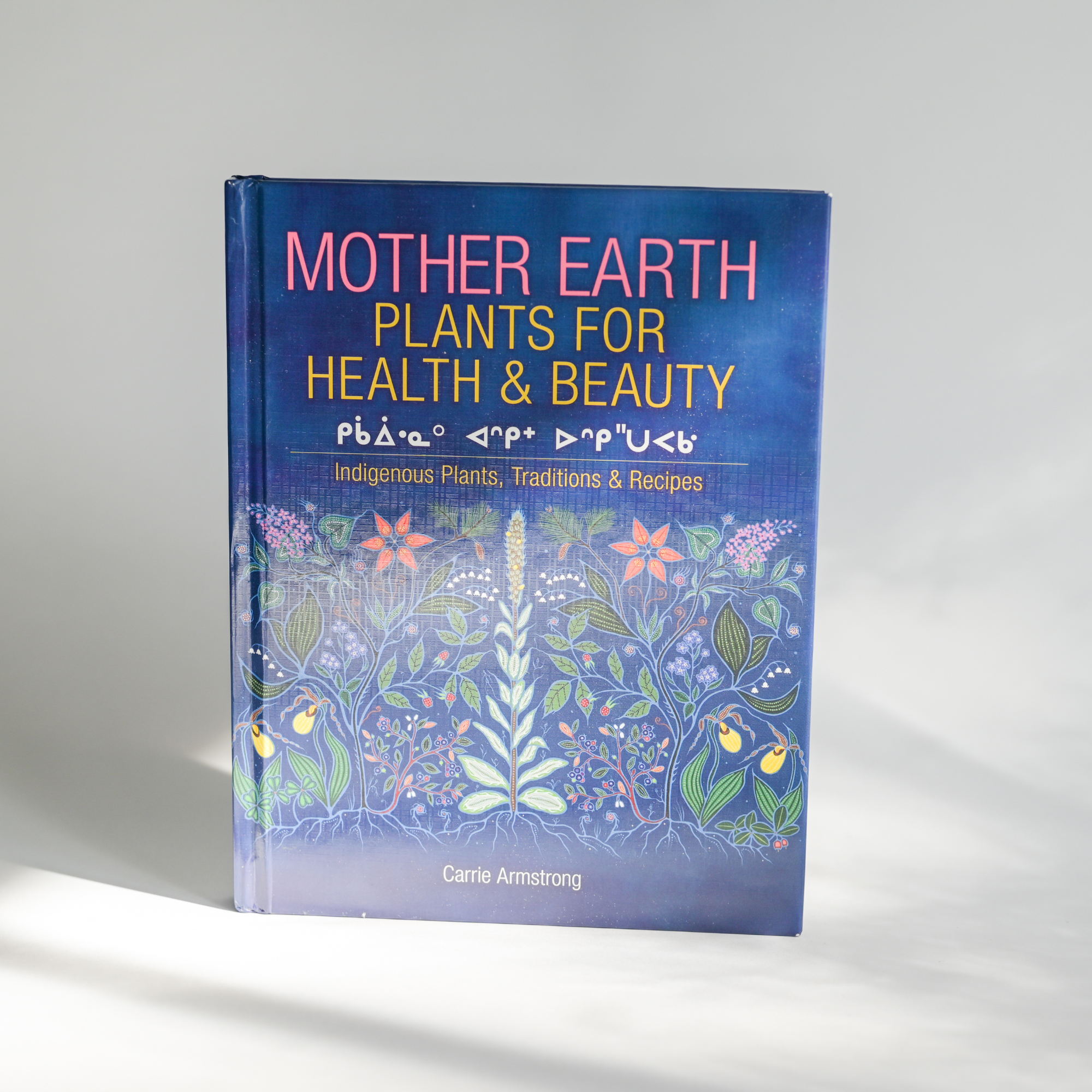 Mother Earth: Plants for Health & Beauty